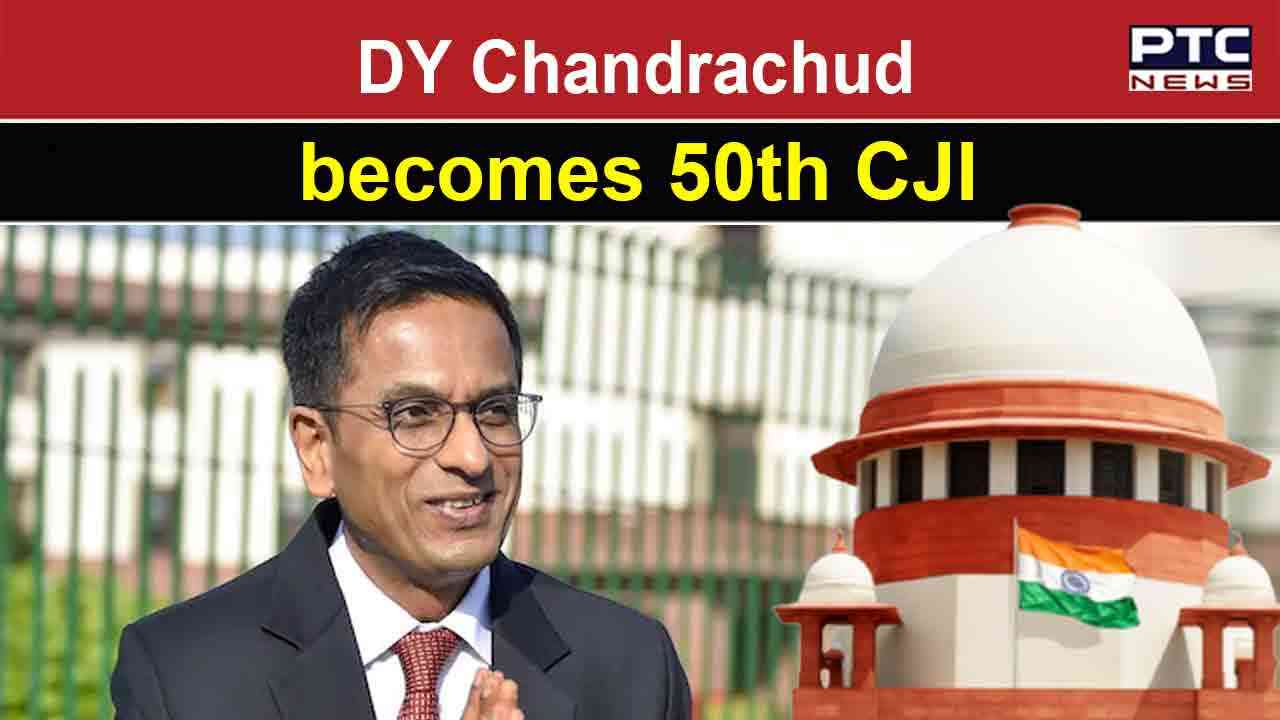 Justice DY Chandrachud Takes Oath As 50th Chief Justice Of India ...