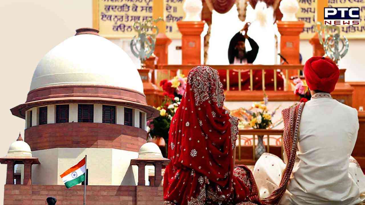 SC ਵੱਲੋਂ ਸੂਬਿਆਂ ਨੂੰ ਸਿੱਖ ਵਿਆਹ ਰਜਿਸਟ੍ਰੇਸ਼ਨ ਲਈ ਨਿਯਮ ਬਣਾਉਣ ਲਈ ਨਿਰਦੇਸ਼ ਦੇਣ ਦੀ ਪਟੀਸ਼ਨ 'ਤੇ ਨੋਟਿਸ ਜਾਰੀ