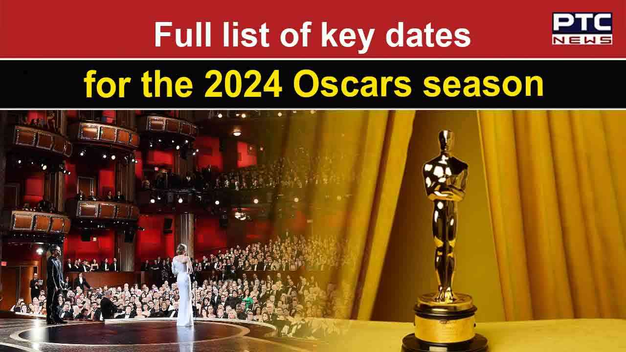 Oscars 2024 Nominations, ceremony dates, schedule revealed