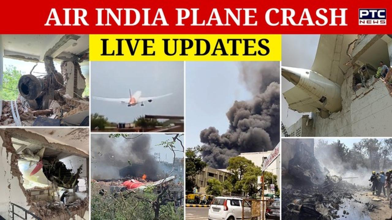 Ahmedabad plane crash LIVE UPDATES: Air India flight with 242 on board  crashes shortly after takeoff; Gujarat ex-CM Vijay Rupani among several  dead | Nation - PTC News
